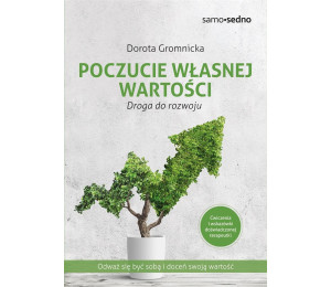 Poczucie własnej wartości. Droga do rozwoju