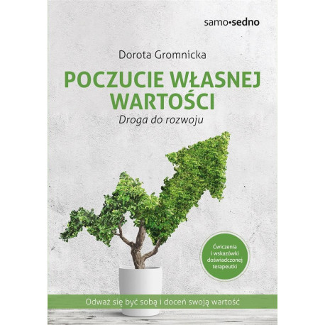 Poczucie własnej wartości. Droga do rozwoju