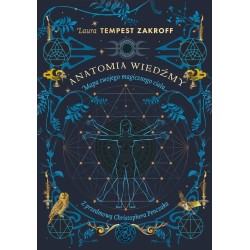 Anatomia wiedźmy. Mapa twojego magicznego ciała