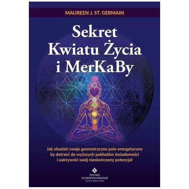 Sekret Kwiatu Życia i MerKaBy
