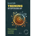 Trening interpersonalny. Proces grupowy...
