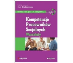 Kompetencje pracowników socjalnych. Warsztaty