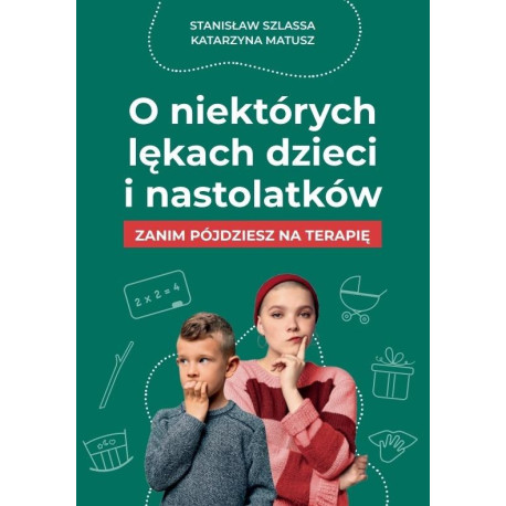 O niektórych lękach dzieci i nastolatków