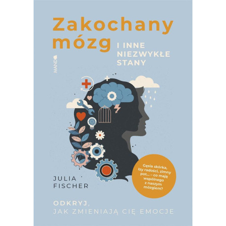 Zakochany mózg i inne niezwykłe stany