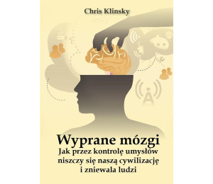 Wyprane mózgi.Jak przez kontrolę umysłów niszczy..