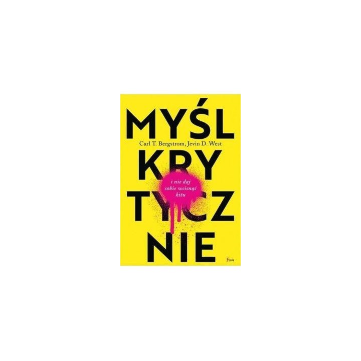 Myśl krytycznie i nie daj sobie wcisnąć kitu