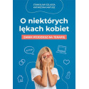 O niektórych lękach kobiet