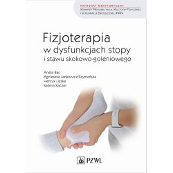 Fizjoterapia w dysfunkcjach stopy i stawu..