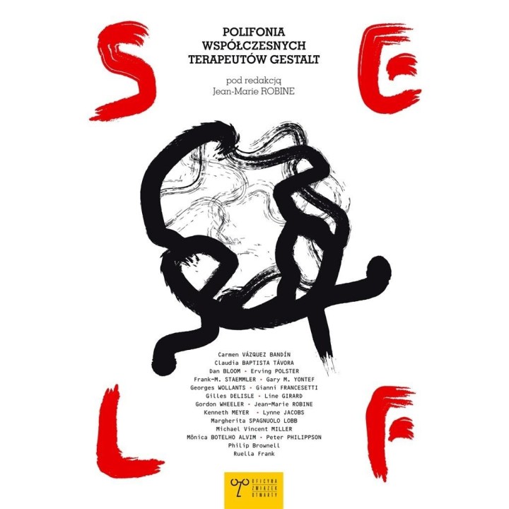 Self. Polifonia współczesnych terapeutów Gestalt