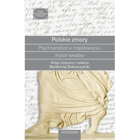 Polskie zmory. Psychoanaliza w międzywojniu