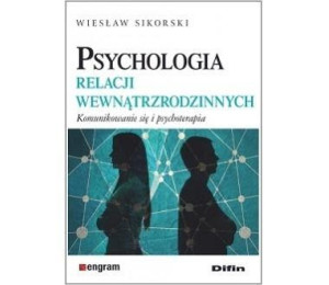 Psychologia relacji wewnątrzrodzinnych