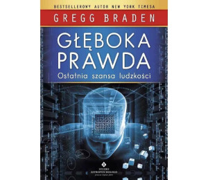 Głęboka prawda. Ostatnia szansa ludzkości wyd.2