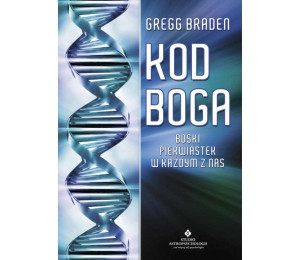 Kod Boga. Boski pierwiastek w każdym z nas wyd.3