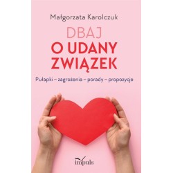 Dbaj o udany związek