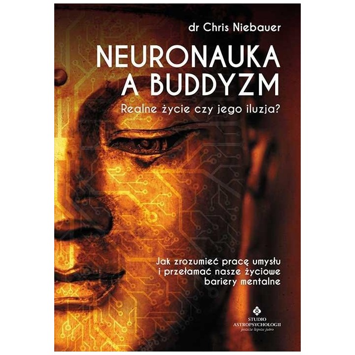 Neuronauka a buddyzm. Realne życie...