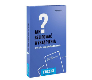 Jak szlifować wystąpienia?