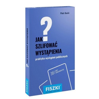 Jak szlifować wystąpienia?