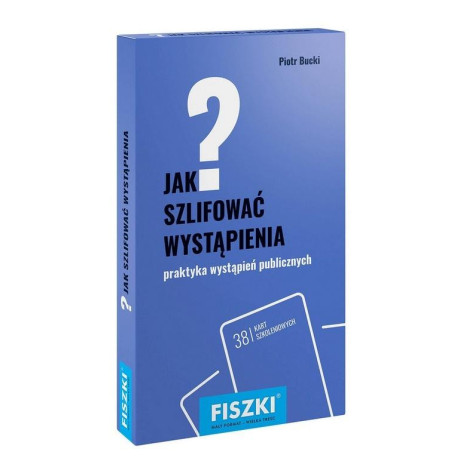 Jak szlifować wystąpienia?