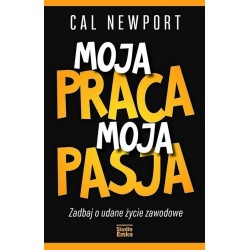 Moja praca, moja pasja. Zadbaj o udane życie...
