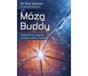 Mózg Buddy. Podręcznik do osiągania szczęścia...