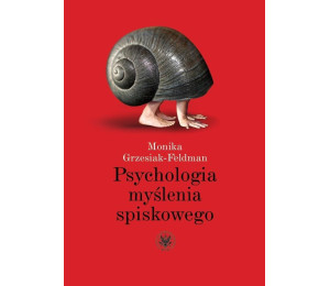 Psychologia myślenia spiskowego