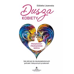 Dusza kobiety prawdziwy przewodnik serca