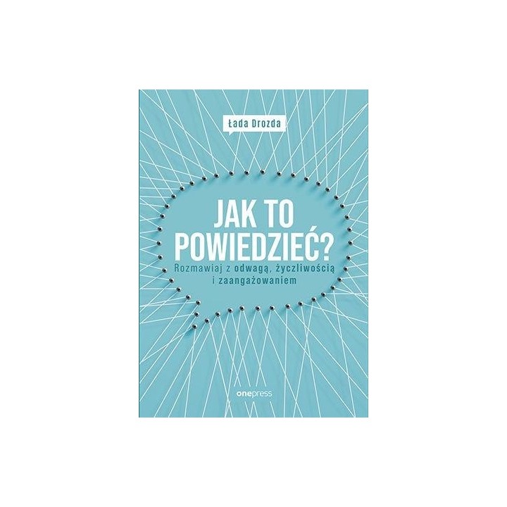 Jak to powiedzieć? Rozmawiaj z odwagą,,,