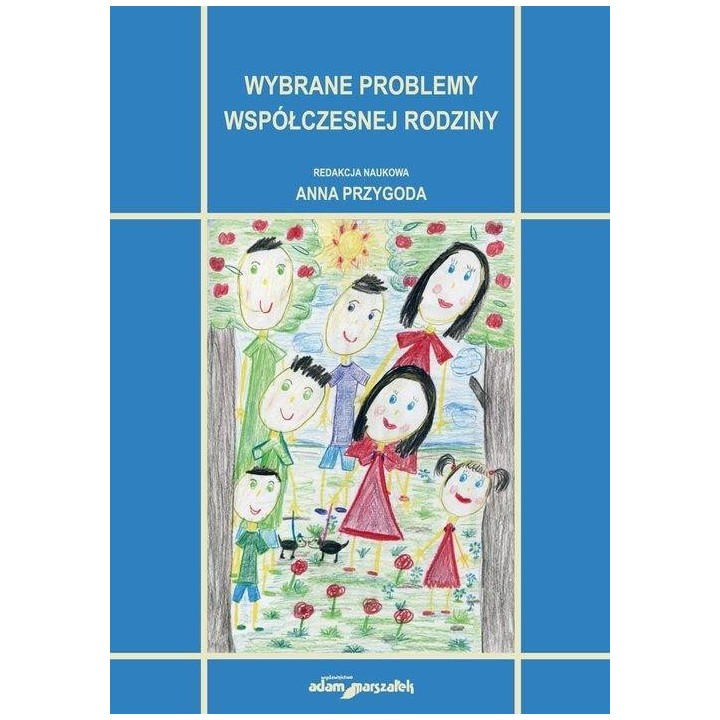 Wybrane problemy współczesnej rodziny