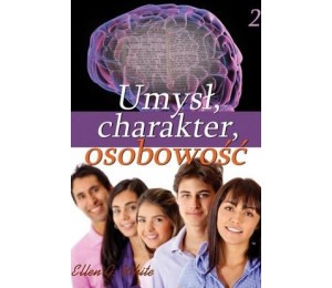 Umysł, charakter, osobowość cz.2