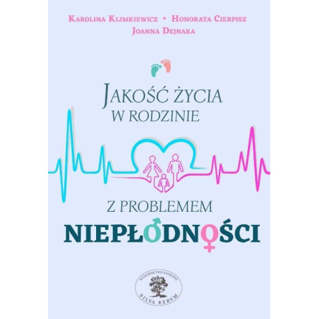Jakość życia w rodzinie z problemem niepłodności