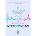Jakość życia w rodzinie z problemem niepłodności