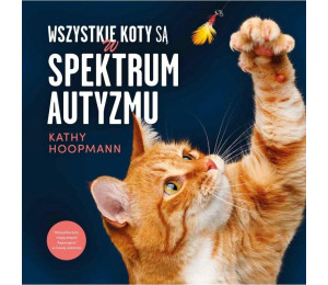 Wszystkie koty są w spektrum autyzmu