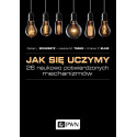 Jak się uczymy? 26 naukowo potwierdzonych..