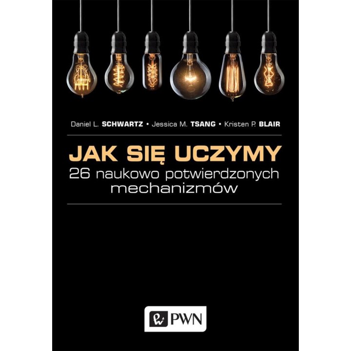 Jak się uczymy? 26 naukowo potwierdzonych..