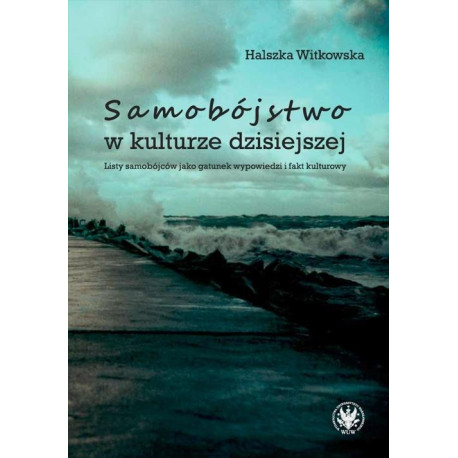 Samobójstwo w kulturze dzisiejszej