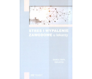 Stres i wypalenie zawodowe u lekarzy