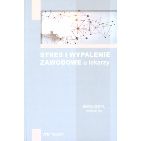 Stres i wypalenie zawodowe u lekarzy