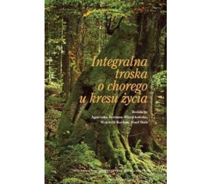 Integralna troska o chorego u kresu życia