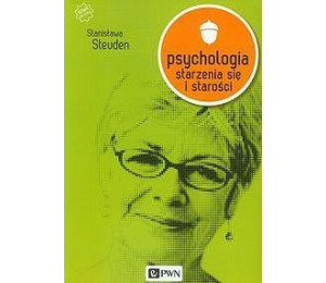 Psychologia starzenia się i starości