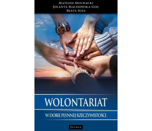 Wolontariat w dobie płynnej rzeczywistości