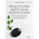 Praktyczna medytacja mindfulness