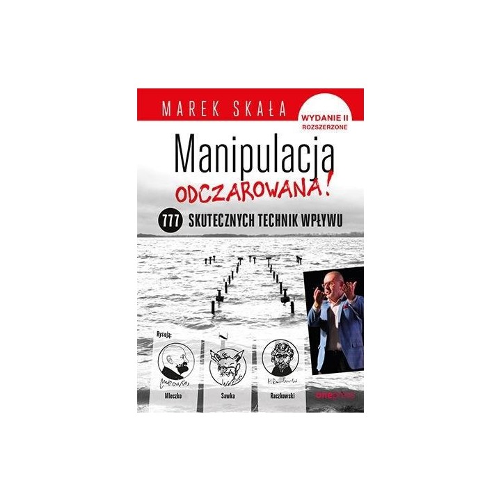Manipulacja odczarowana! 777 skutecznych technik..