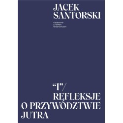 I. Refleksje o przywództwie jutra