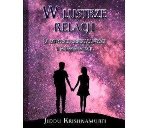 W lustrze relacji O miłości, seksualności i ..
