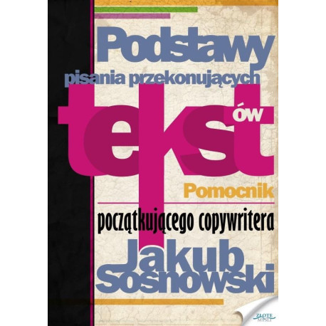 Podstawy pisania przekonujących tekstów