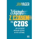 Zdążyć z czasem na czas. Jak zarządzać własnym..