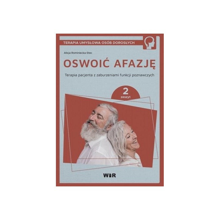 Oswoić afazję. Terapia pacjenta.. cz.2