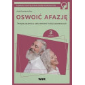 Oswoić afazję. Terapia pacjenta.. cz.3