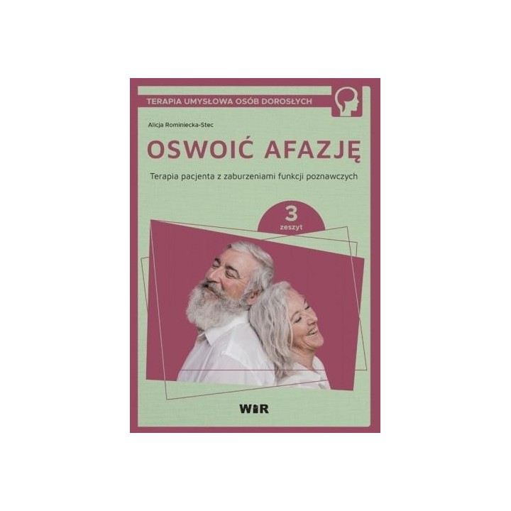 Oswoić afazję. Terapia pacjenta.. cz.3