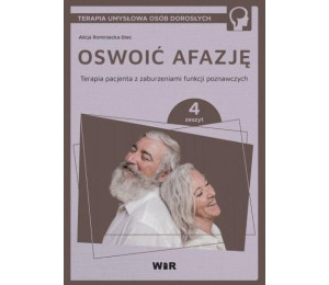 Oswoić afazję. Terapia pacjenta.. cz.4